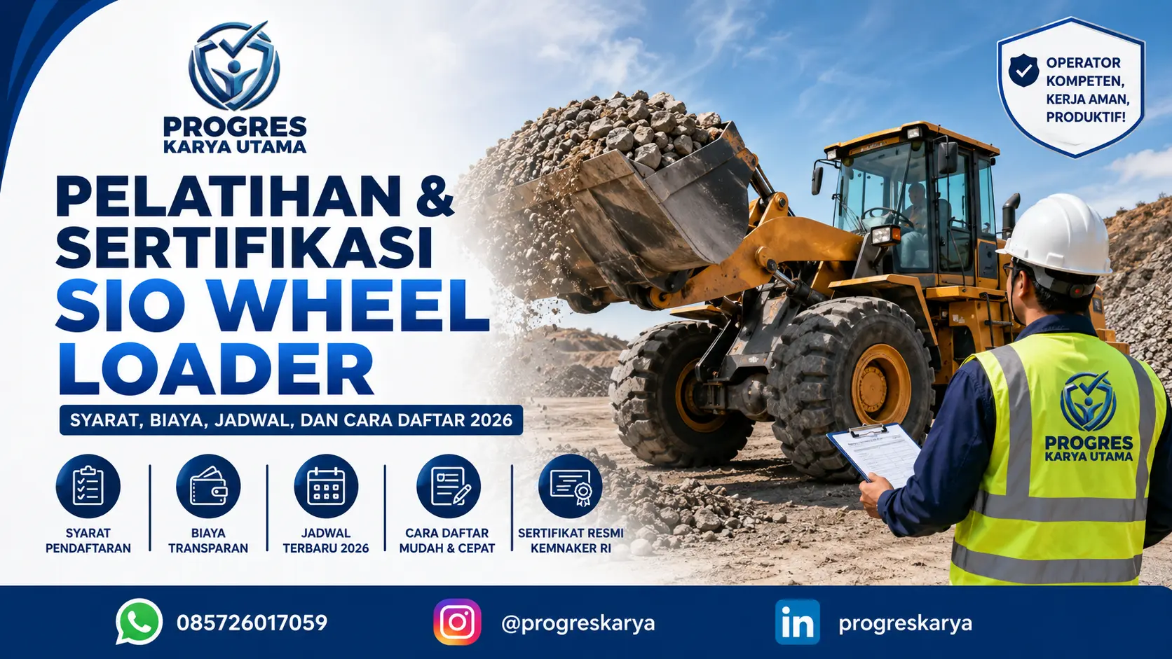 Pelatihan SIO Wheel Loader: Syarat, Biaya, Jadwal, dan Cara Daftar 2026