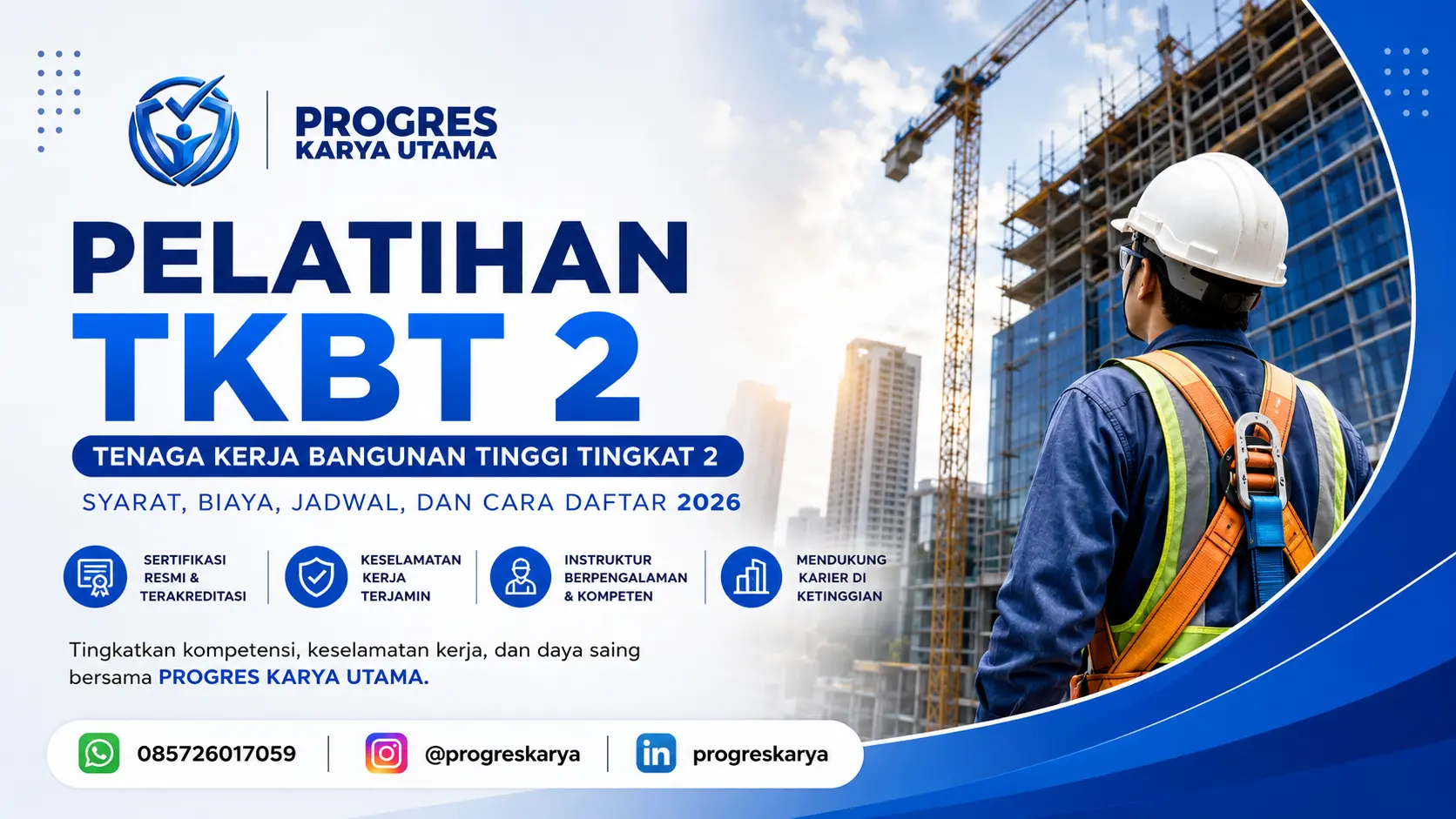 Pelatihan Tenaga Kerja Bangunan Tinggi Tingkat 2 (TKBT 2): Syarat, Biaya, Jadwal, dan Cara Daftar 2026