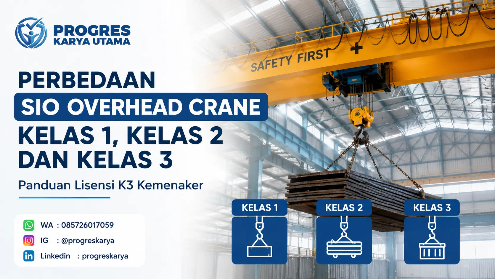 Perbedaan SIO Overhead Crane Kelas 1, Kelas 2 dan Kelas 3: Panduan Lisensi K3 Kemenaker