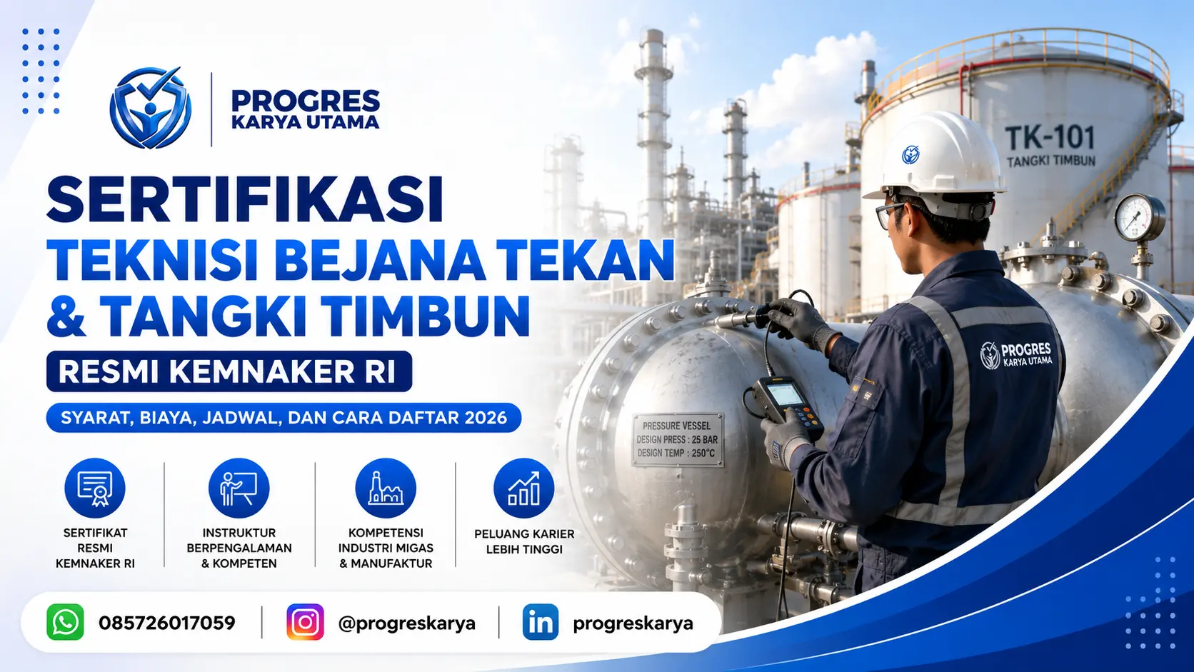 Sertifikasi Teknisi Bejana Tekan dan Tangki Timbun Resmi Kemnaker RI
